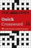 The Times Quick Crossword Book 14 - 80 General Knowledge Puzzles from the Times 2 (Paperback) - The Times Mind Games Photo