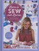 Learn to Sew with Lauren - From First Stitches to Perfect Projects (Hardcover) - Lauren Guthrie Photo