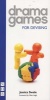 Drama Games for Devising (Paperback) - Jessica Swale Photo