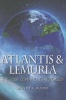 Atlantis and Lemuria - The Lost Continents Revealed (Paperback) - Tom T Moore Photo