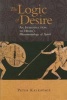 The Logic of Desire - An Introduction to Hegel's Phenomenology of Spirit (Paperback) - Peter Kalkavage Photo