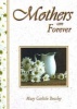 Mothers are Forever (Paperback, 2nd Revised edition) - Mary Carlisle Beasley Photo