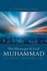 Muhammad - The Messenger of God - An Analysis of the Prophet's Life (Hardcover) - M Fethullah Gulen Photo