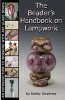 The Beader's Handbook on Lampwork - An Introduction to Working with Art Glass Beads (Paperback) - Debby Gwaltney Photo