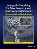 Inorganic Chemistry for Geochemistry and Environmental Sciences - Fundamentals and Applications (Hardcover) - George W Luther Photo