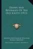 Dishes and Beverages of the Old South (1913) (Paperback) - Martha McCulloch Williams Photo