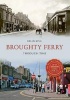 Broughty Ferry Through Time (Paperback) - Brian King Photo