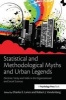 Statistical and Methodological Myths and Urban Legends - Doctrine, Verity and Fable in Organizational and Social Sciences (Hardcover) - Charles E Lance Photo