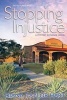 Stopping Injustice (Paperback) - Diana Taylor Hart Photo