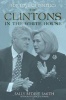 For Love of Politics - The Clintons in the White House (Hardcover) - Sally Bedell Smith Photo