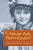 Never Ask Permission - Elisabeth Scott Bocock of Richmond (Paperback) - Mary Buford Hitz Photo