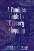 A Families Guide to Grocery Shopping (Paperback) - Jonas Nicklas Photo