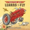 Tractor Mac Learns to Fly (Paperback) - Billy Steers Photo