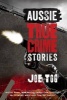 Aussie True Crime Stories (Paperback, New) - Joe Tog Photo