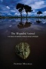 The Wounded Animal - J. M. Coetzee and the Difficulty of Reality in Literature and Philosophy (Paperback, New) - Stephen Mulhall Photo