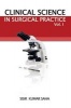 Clinical Science in Surgical Practice, Volume 1 (Hardcover) - Sisir Kumar Saha Photo