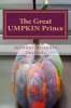 The Great Umpkin Prince - How a Friendship Created a New Brave Spirit in a Shy Prince, His Best Friend Joseph. Enjoy the First Book of "The Great Umpkin Prince" Series (Paperback) - MS Julianne Riceputo Denicola Photo