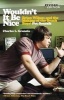 Wouldn't it be Nice - Brian Wilson and the Making of the Beach Boys' Pet Sounds (Paperback) - Charles L Granata Photo