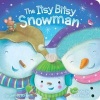 The Itsy Bitsy Snowman (Board book) - Jeffrey Burton Photo