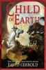 Child of Earth (Paperback, Benbella Books ed) - David Gerrold Photo