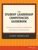 The Student Leadership Competencies Guidebook - Designing Intentional Leadership Learning and Development (Paperback) - Corey Seemiller Photo