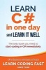 Learn C# in One Day and Learn It Well - C# for Beginners with Hands-On Project (Paperback) - Jamie Chan Photo