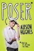 Poser (Paperback, New) - Alison Hughes Photo