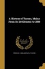 A History of Turner, Maine from Its Settlement to 1886 (Paperback) - W R William Riley 1814 1893 French Photo