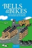 Bells & Bikes - On the Tour de France Big Ring for Yorkshire and its Churches (Paperback) -  Photo