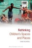 Rethinking Children's Spaces and Places (Paperback) - David Blundell Photo