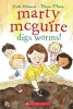 Marty McGuire Digs Worms! (Paperback) - Kate Messner Photo