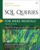 SQL Queries for Mere Mortals - A Hands-on Guide to Data Manipulation in SQL (Paperback, 3rd Revised edition) - John L Viescas Photo