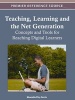 Teaching, Learning and the Net Generation - Concepts and Tools for Reaching Digital Learners (Hardcover, New) - Sharmila Pixy Ferris Photo