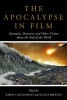 The Apocalypse in Film - Dystopias, Disasters, and Other Visions About the End of the World (Hardcover) - Karen A Ritzenhoff Photo