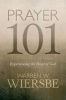 Prayer 101 (Paperback) - Warren W Wiersbe Photo