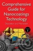 Comprehensive Guide for Nanocoatings Technology, Volume 1 - Deposition and Mechanism (Hardcover) - Mahmood Aliofkhazraei Photo