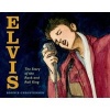 Elvis - The Story of the Rock and Roll King (Hardcover) - Bonnie Christensen Photo