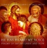 He Has Heard My Voice - Psalms of Faithfulness and Hope (CD) - Gloriae Dei Cantores Photo