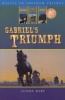 Gabriel's Triumph (Paperback) - Alison Hart Photo