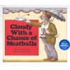 Cloudy with a Chance of Meatballs (Hardcover, Library binding) - Judith Barrett Photo