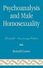 Psychoanalysis and Male Homosexuality (Hardcover, 20th anniversary ed) - Kenneth Lewes Photo