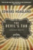 The Devil's Tub - Collected Stories (Paperback) - Edward Hoagland Photo