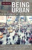 Being Urban - A Sociology of City Life (Hardcover, 3rd Revised edition) - David A Karp Photo