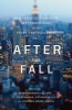 After the Fall - New Yorkers Remember September 2001 and the Years That Followed (Hardcover, None) - Cat Ellis Photo