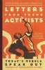 Letters from Young Activists - Today's Rebels Speak Out (Paperback, First Trade Paper Ed) - Dan Berger Photo