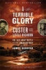 A Terrible Glory - Custer and the Little Bighorn - The Last Great Battle (Paperback) - James Donovan Photo