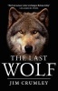 The Last Wolf (Paperback) - Jim Crumley Photo