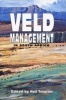 Veld Management in South Africa (Hardcover, illustrated edition) - Neil Tainton Photo