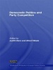 Democratic Politics and Party Competition (Paperback) - Judith Bara Photo