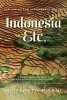 Indonesia, Etc. - Exploring the Improbable Nation (Paperback) - Elizabeth Pisani Photo